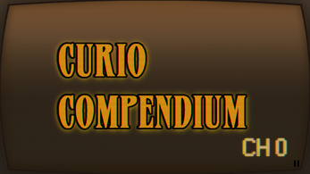 Curio Compendium Ch.0 Ảnh chụp màn hình 0