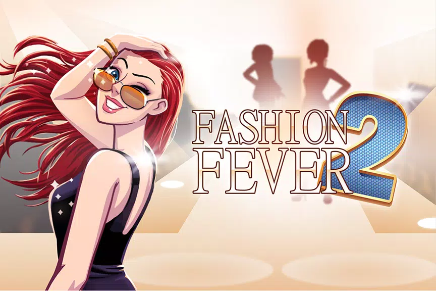 Fashion Fever 2: Dress Up Game Ekran Görüntüsü 0