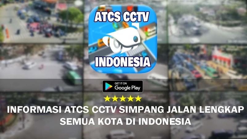 CCTV ATCS Kota di Indonesia 스크린샷 0