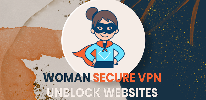 Woman Secure VPN應用截圖第1張