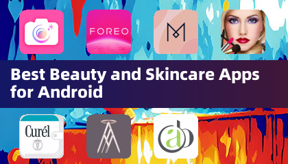 適用於Android的最佳美容和護膚應用