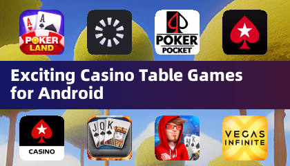 Android向けエキサイティングなカジノテーブルゲーム