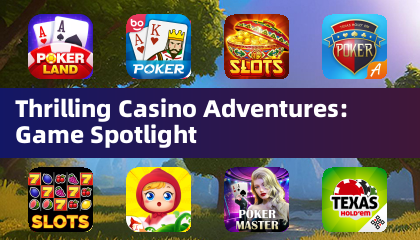Thrilling Casino Adventures: Game Spotlight