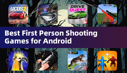 Best First Person Shooting Games for Android