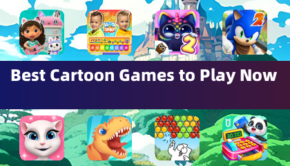 Best Cartoon Games to Play Now