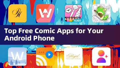Top Free Comic Apps for Your Android Phone