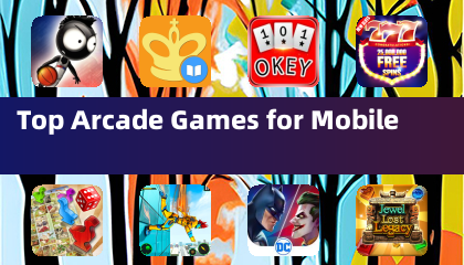 Top Arcade Games for Mobile
